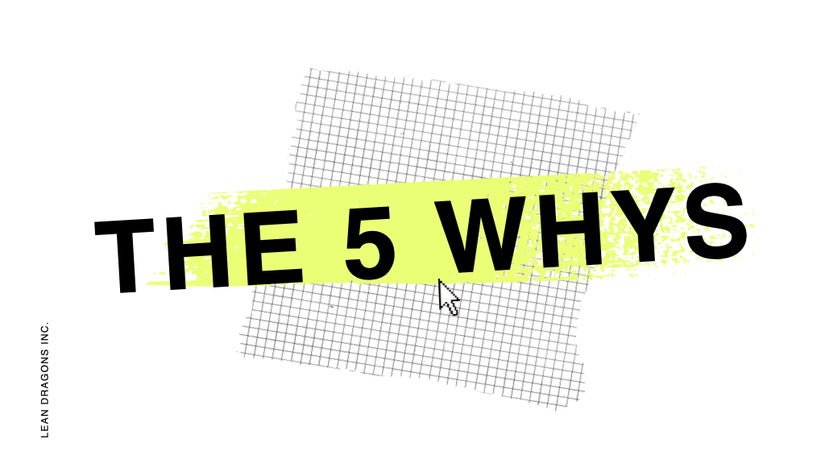 THE 5 Whys